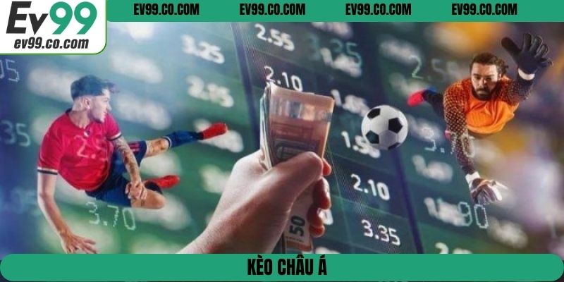 Kèo châu Á